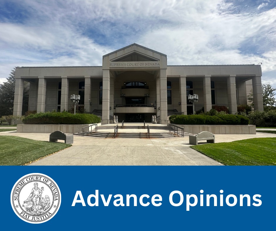 For the latest Advance Opinions... - Nevada Appellate Courts | Facebook