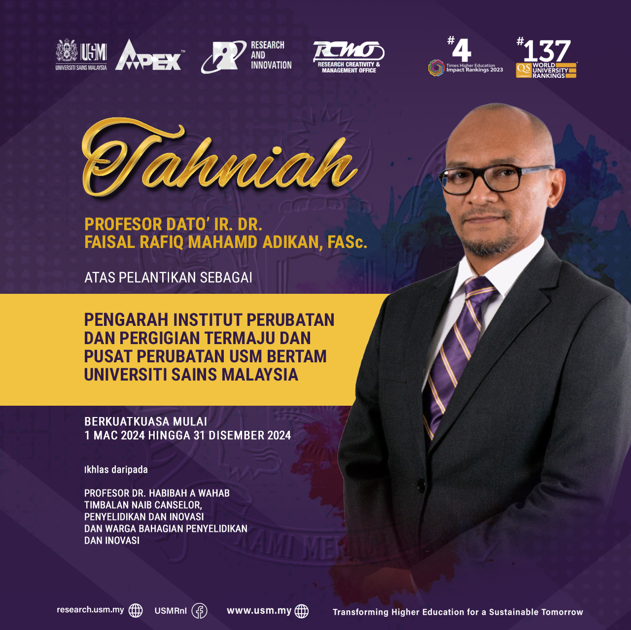 Setinggi-tinggi TAHNIAH diucapkan kepada Profesor Dato’ Ir. Dr. Faisal ...