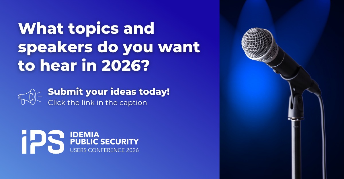IDEMIA - Calling all IDEMIA customers! 📣 Who do you want to hear at the ...