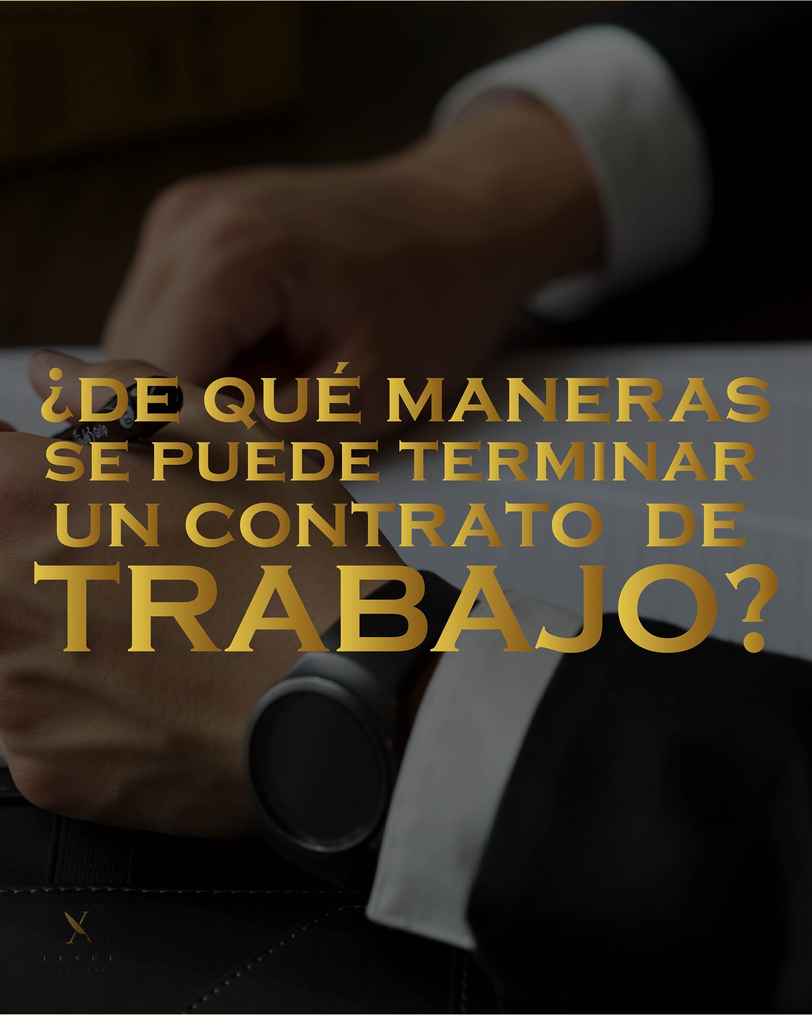 Lexge Abogados - Las diferentes causas para poder terminar... | Facebook