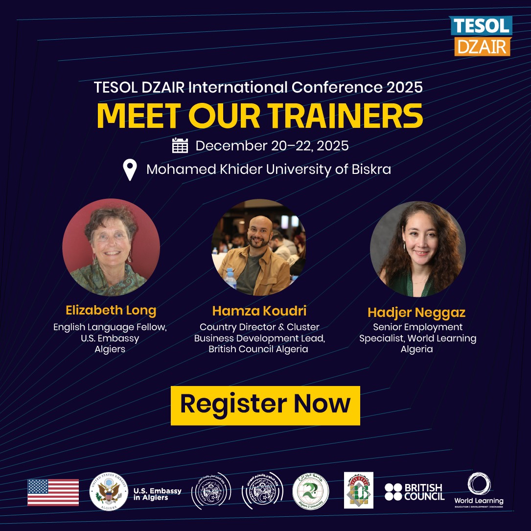 TESOL DZAIR - 📣 Meet Our Trainers | TESOL DZAIR 2025 We... | Facebook