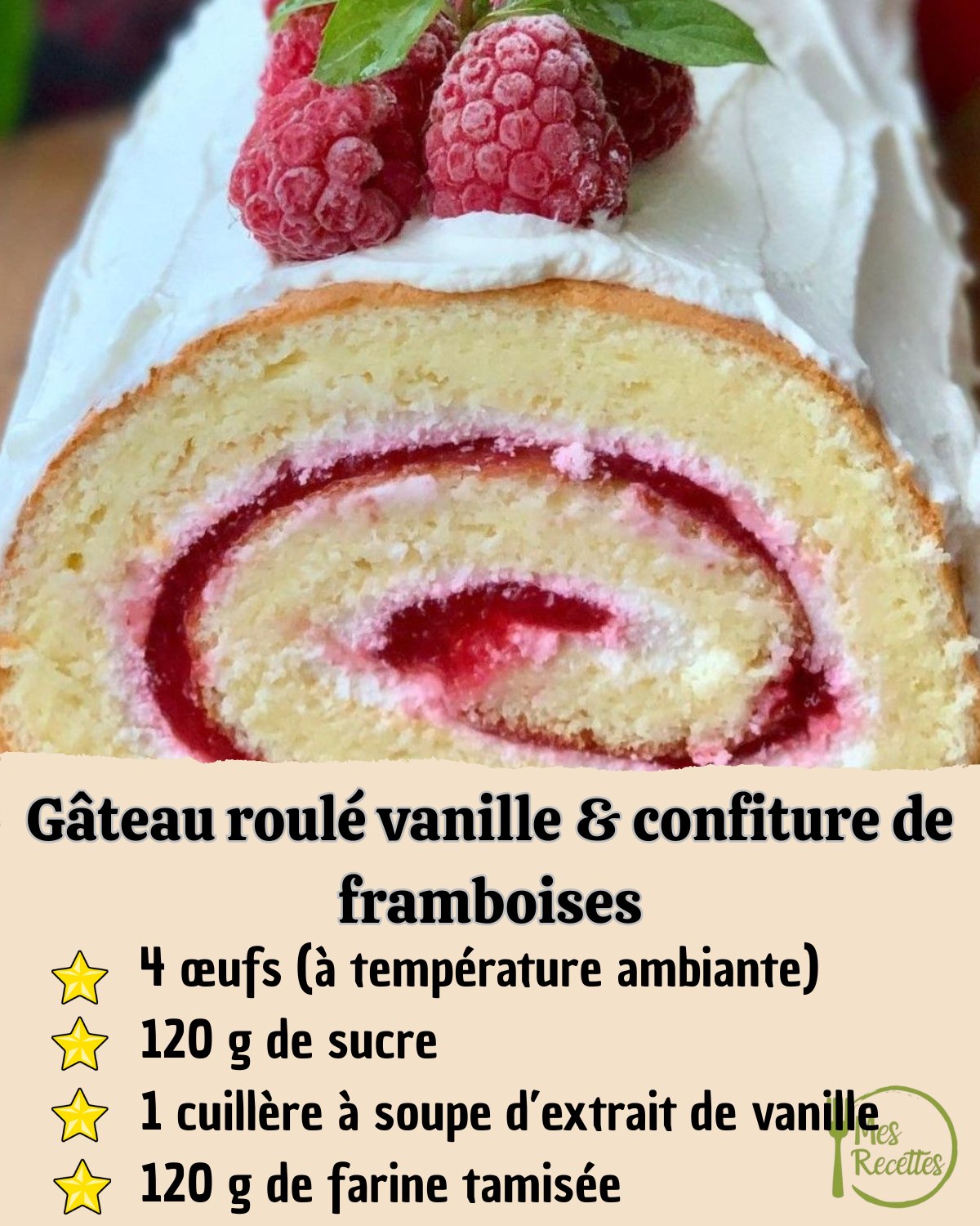 MesRecettes - Gâteau roulé vanille & confiture de framboises ...