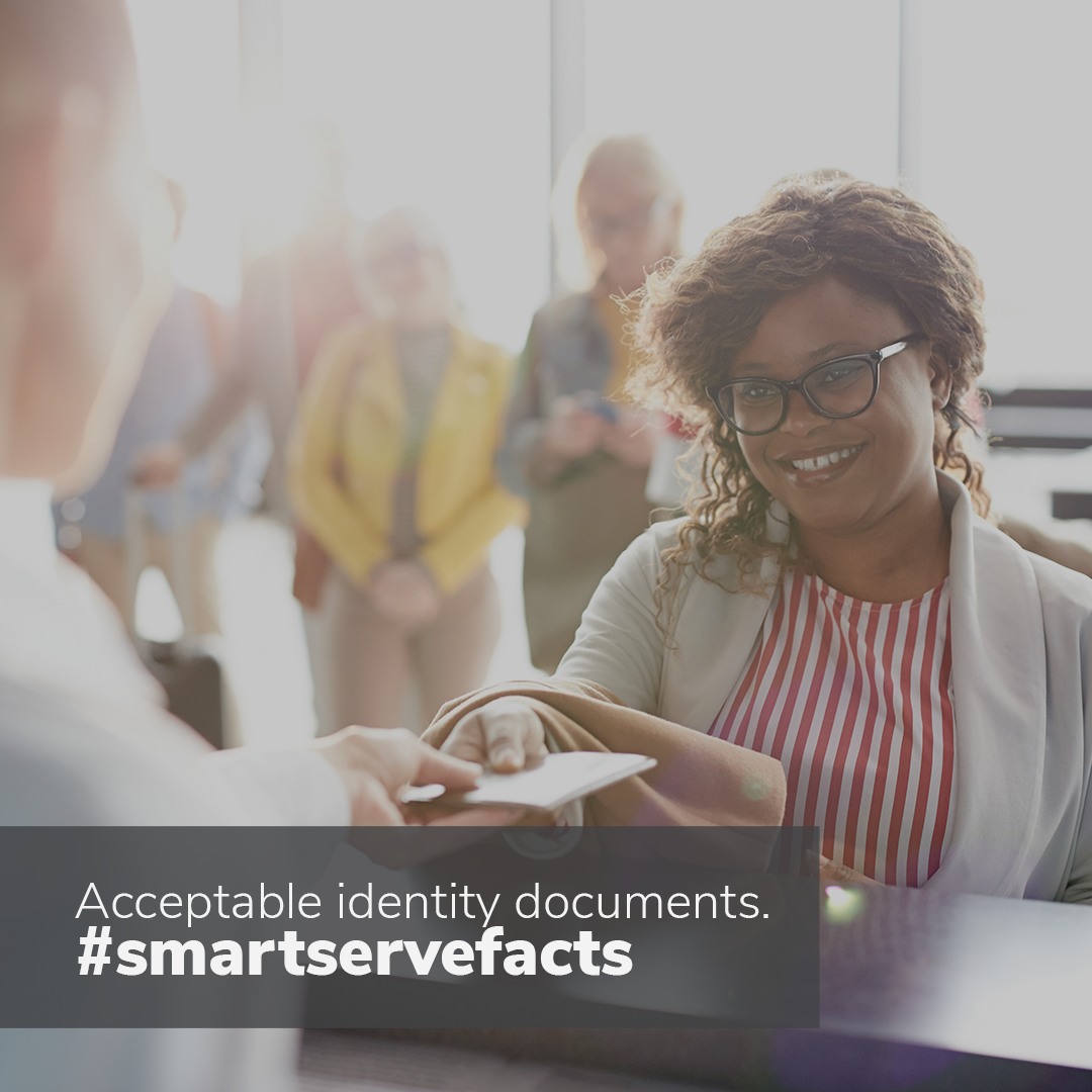 Smart - #smartservefacts Here are examples of acceptable I.D. Valid ...
