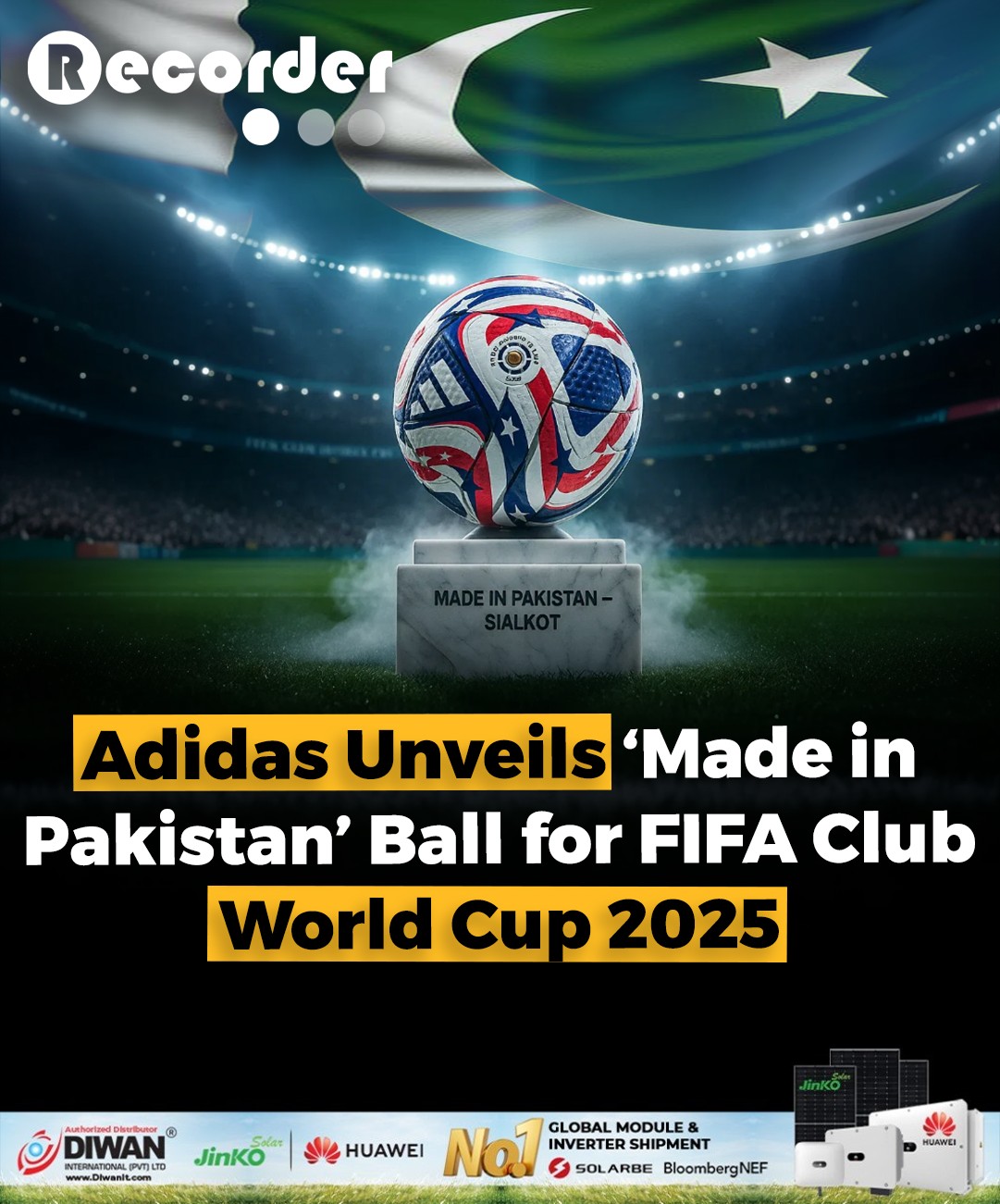Startup - Adidas has unveiled the FIFA Club World Cup 2025 Pro Ball, a ...