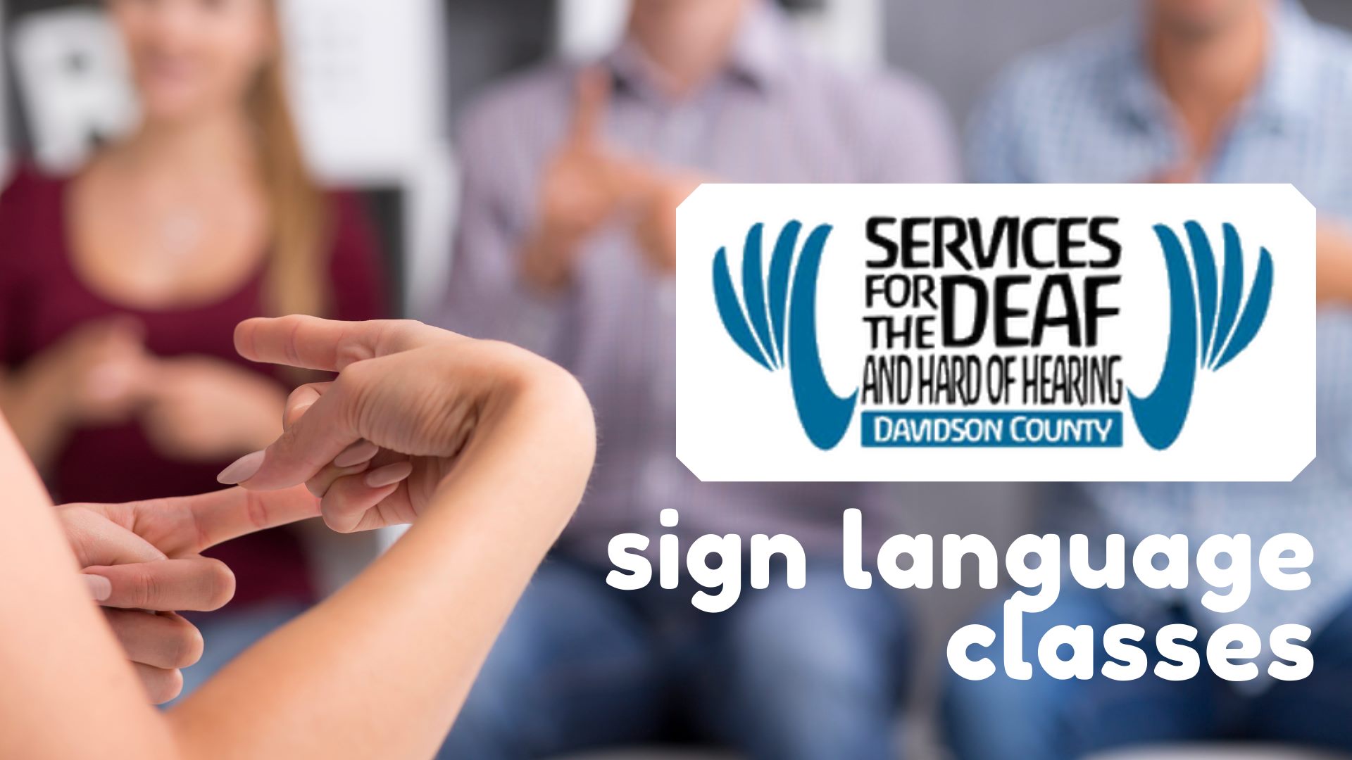 American Sign Language Classes