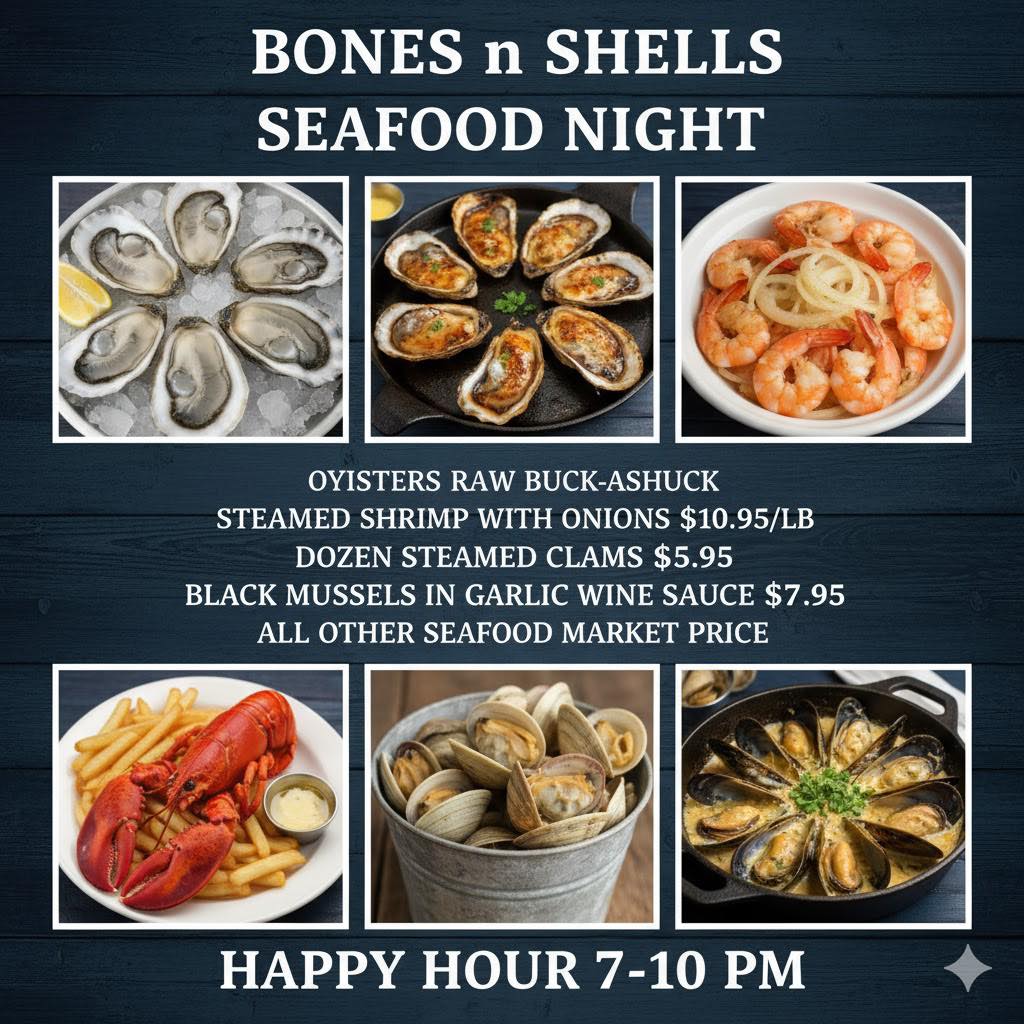 Bones-n-Shells - Seafood Monday , come see what everyone has been ...