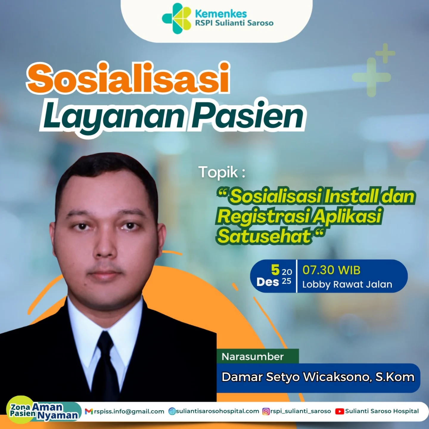 RSPI - Sosialisasi Layanan Pasien Topik : 