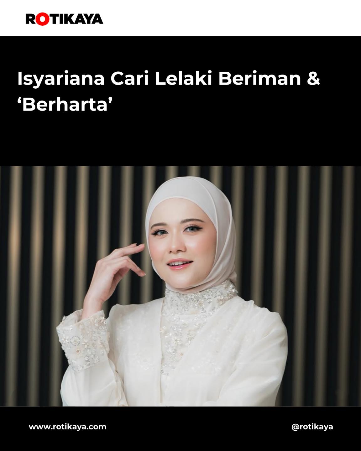 ROTIKAYA - “Bekas teman lelaki saya pun taraf kami sama saja” | Facebook