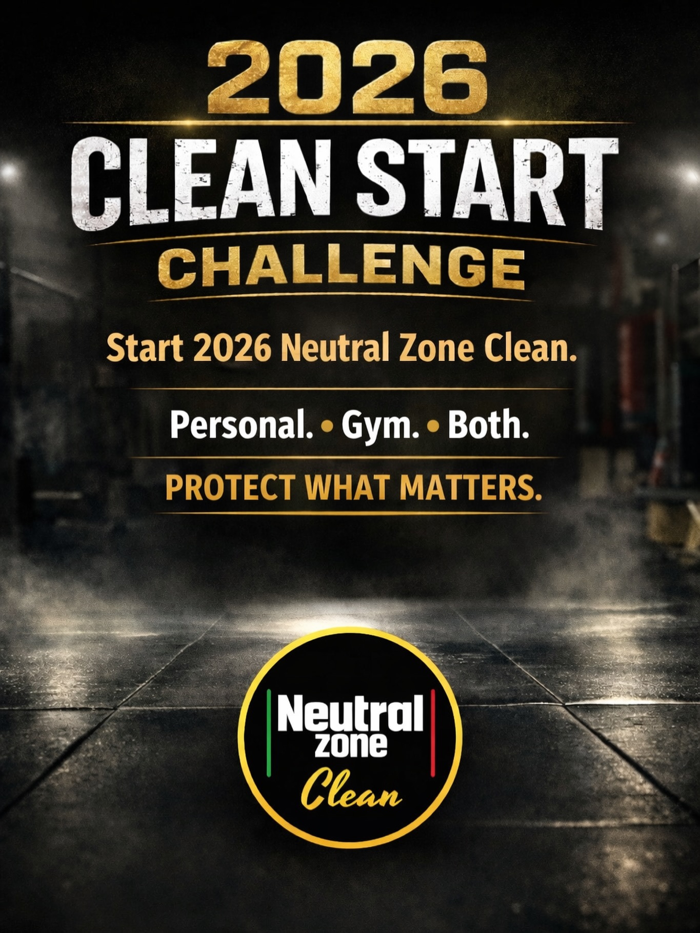 Neutral - 2026 CLEAN START CHALLENGE 🧼 New year. New standard. We’re ...
