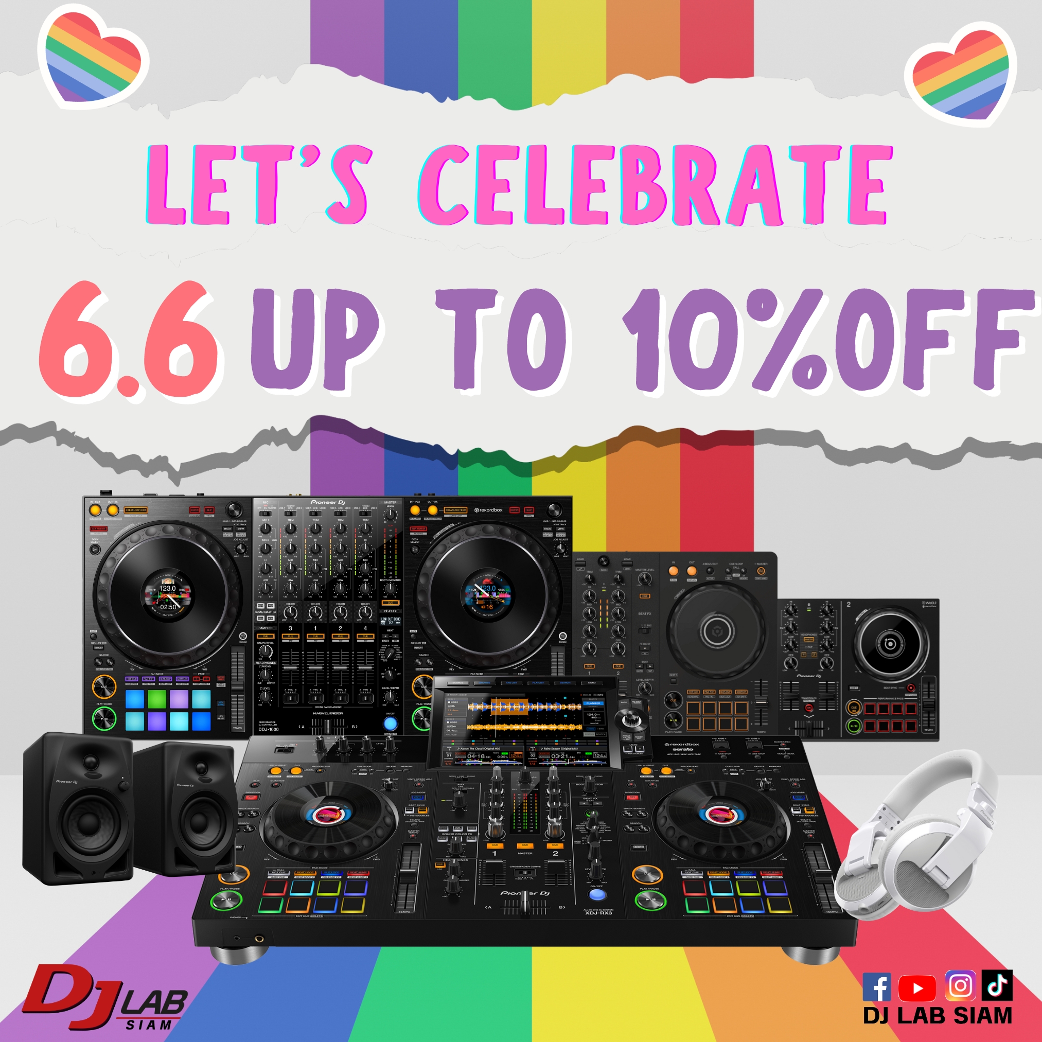 DJ Lab Siam - 6.6 ลดสูงสุด 10% let's celebrate... | Facebook