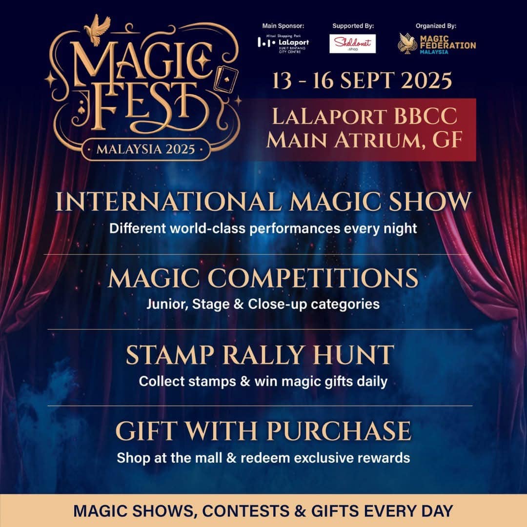 KL Foodie - Malaysia’s BIGGEST Magic Festival is coming to... | Facebook