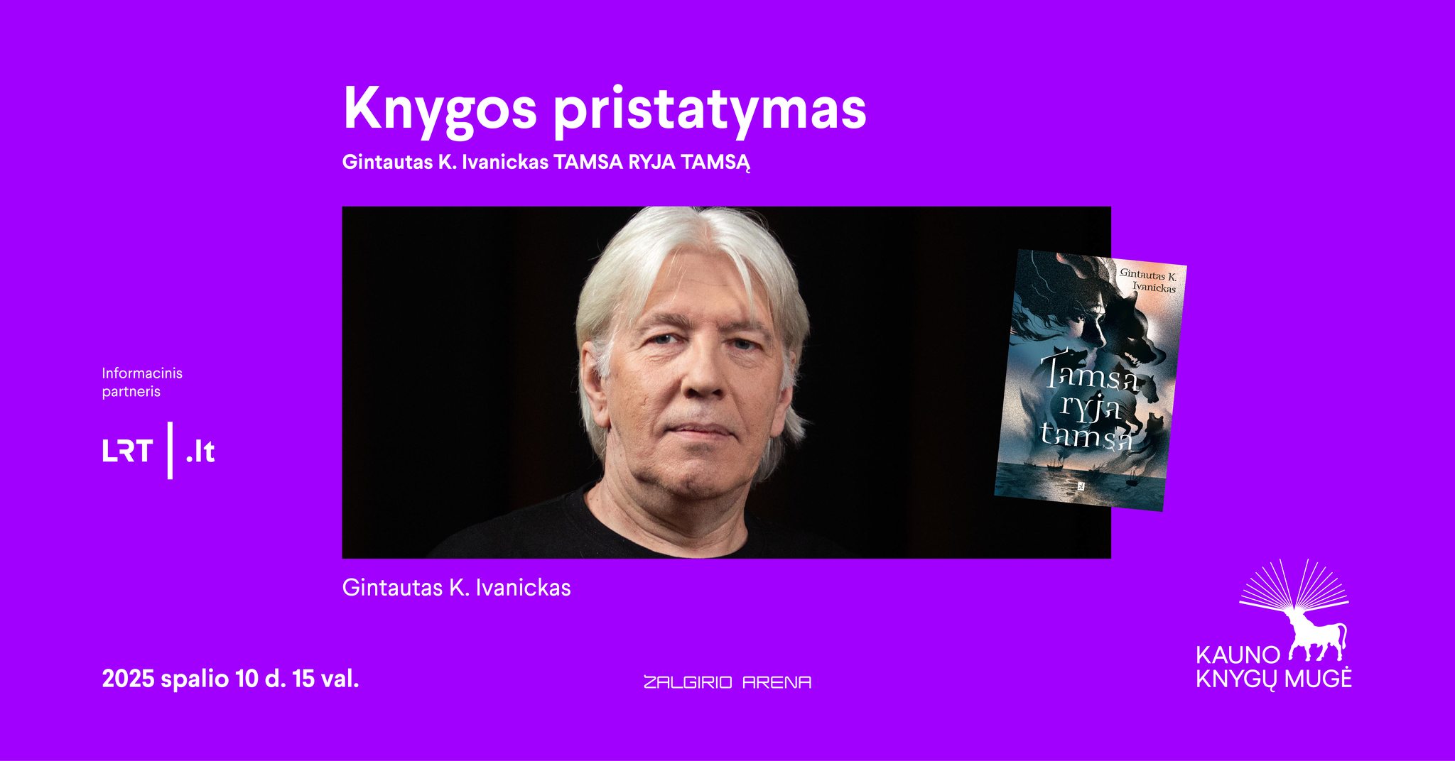 Apie G. K. Ivanicko „Tamsa ryja tamsą“ Kauno knygų mugėje