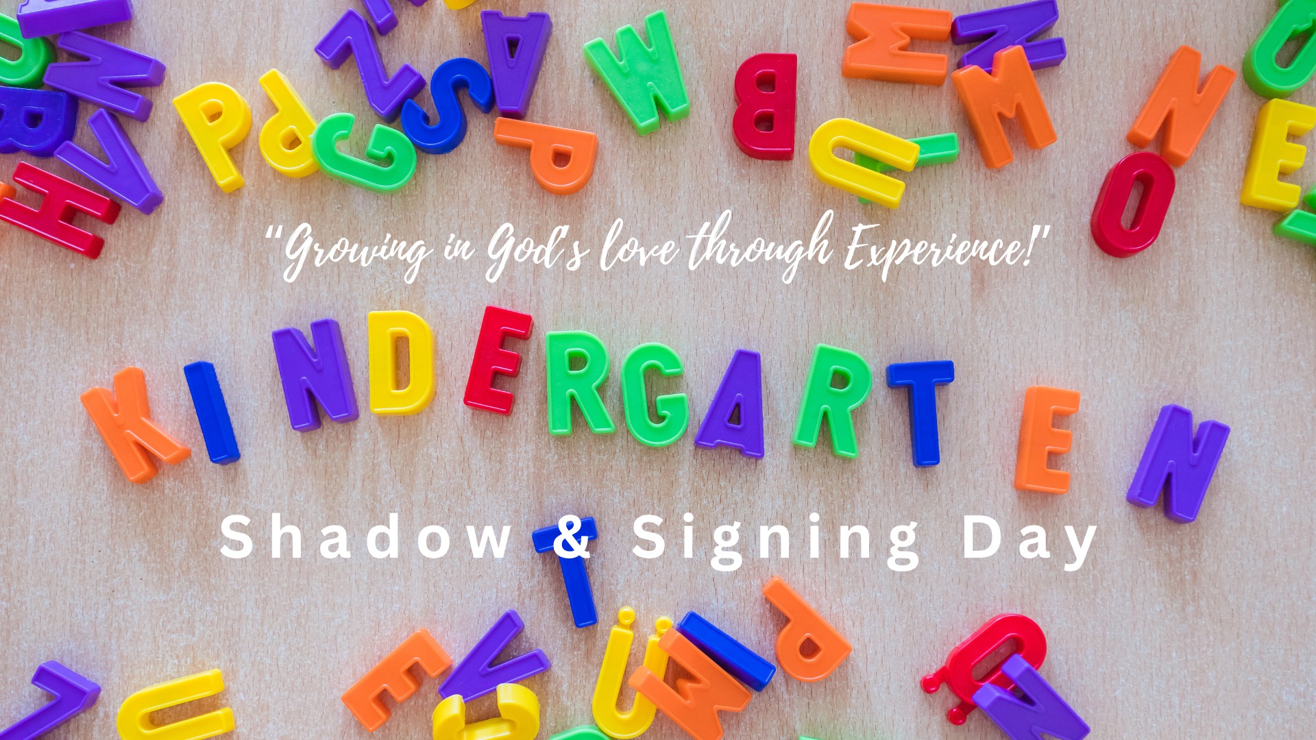 Kindergarten Shadow & Signing Day