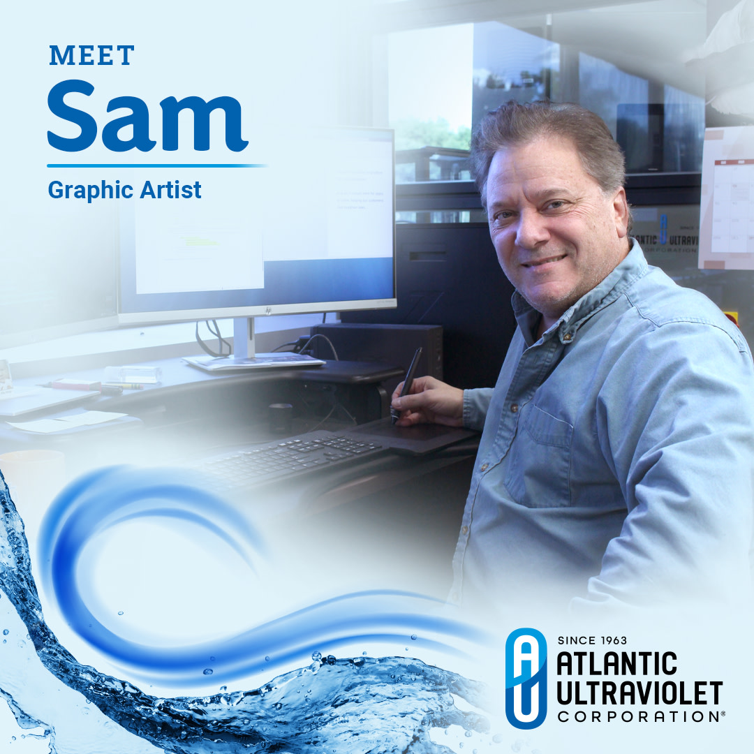 Meet Sam, Graphic... - Atlantic Ultraviolet Corporation