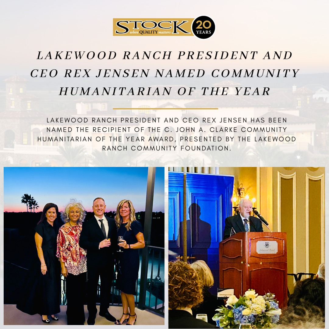 STOCK - Our STOCK team was proud to honor Lakewood Ranch founder and ...