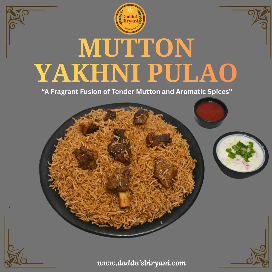 Daddu's Biryani - 💡 Why is it called Yakhni Pulao?... | Facebook