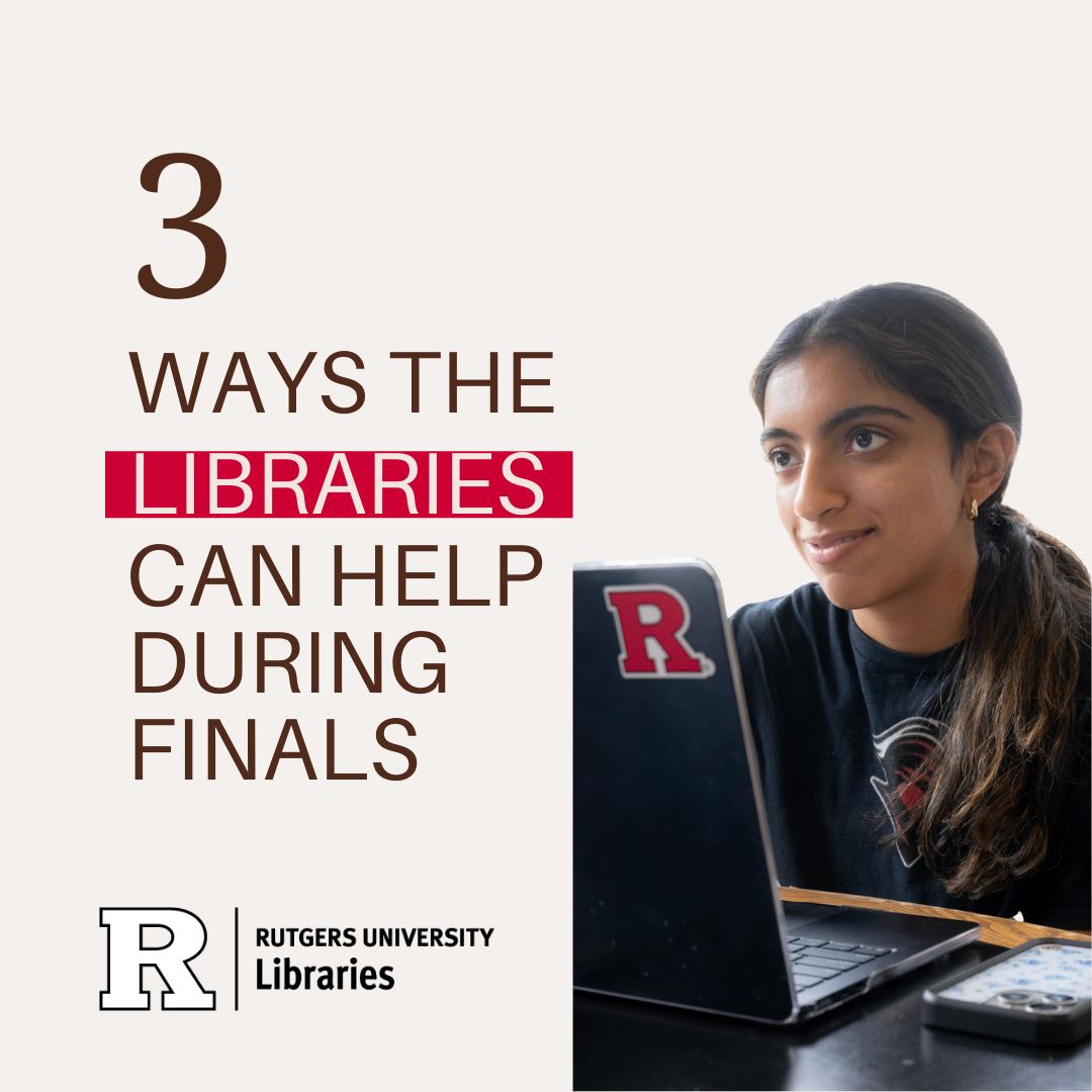 Rutgers Libraries | New Brunswick NJ