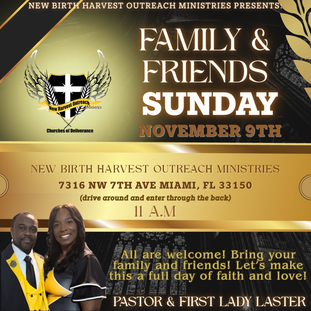 New Birth Harvest Outreach Ministries Churches of Deliverance | Miami FL