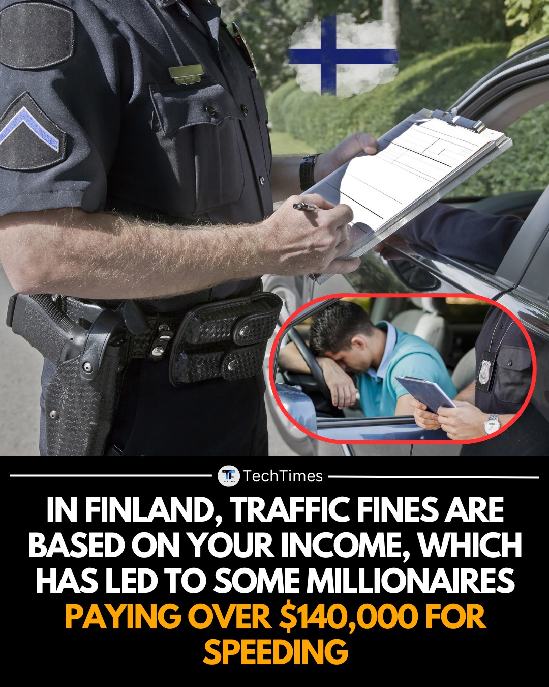 TechTimes - Finland applies a “day-fine” system where traffic penalties ...