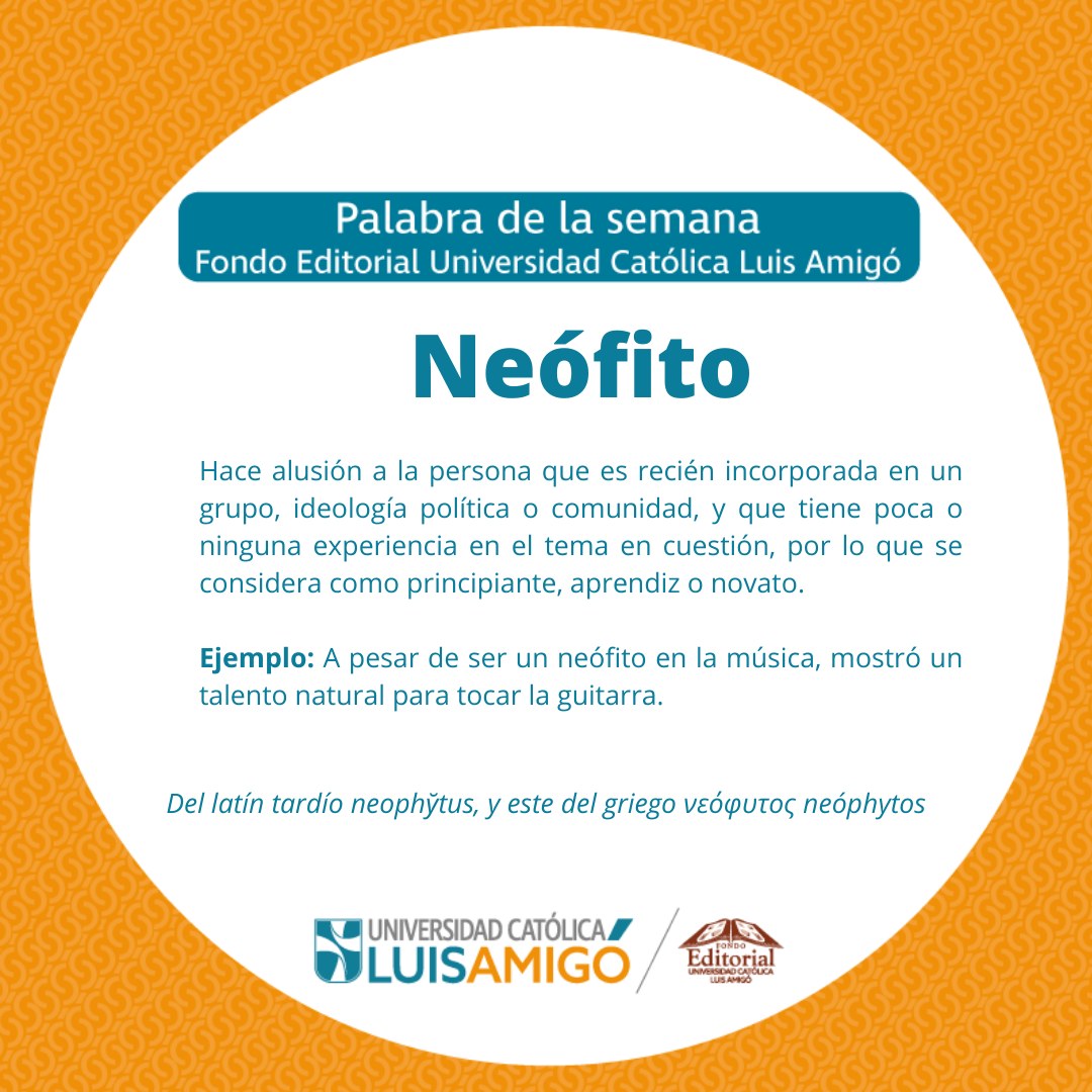 #Neófito... - Fondo Editorial Universidad Católica Luis Amigó | Facebook
