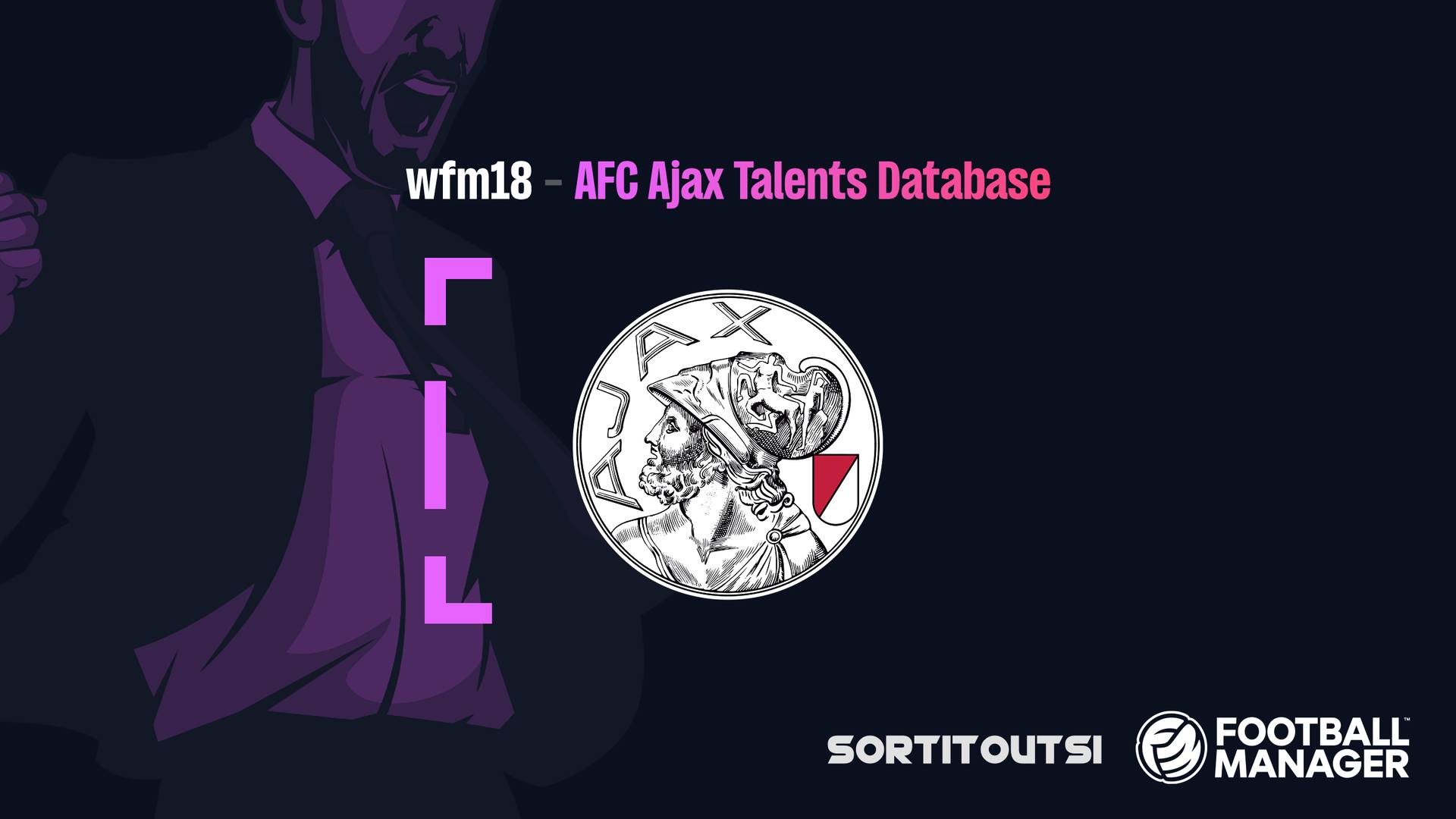 🇳🇱 AFC Ajax -... - Sortitoutsi - Football Manager Fansite | Facebook