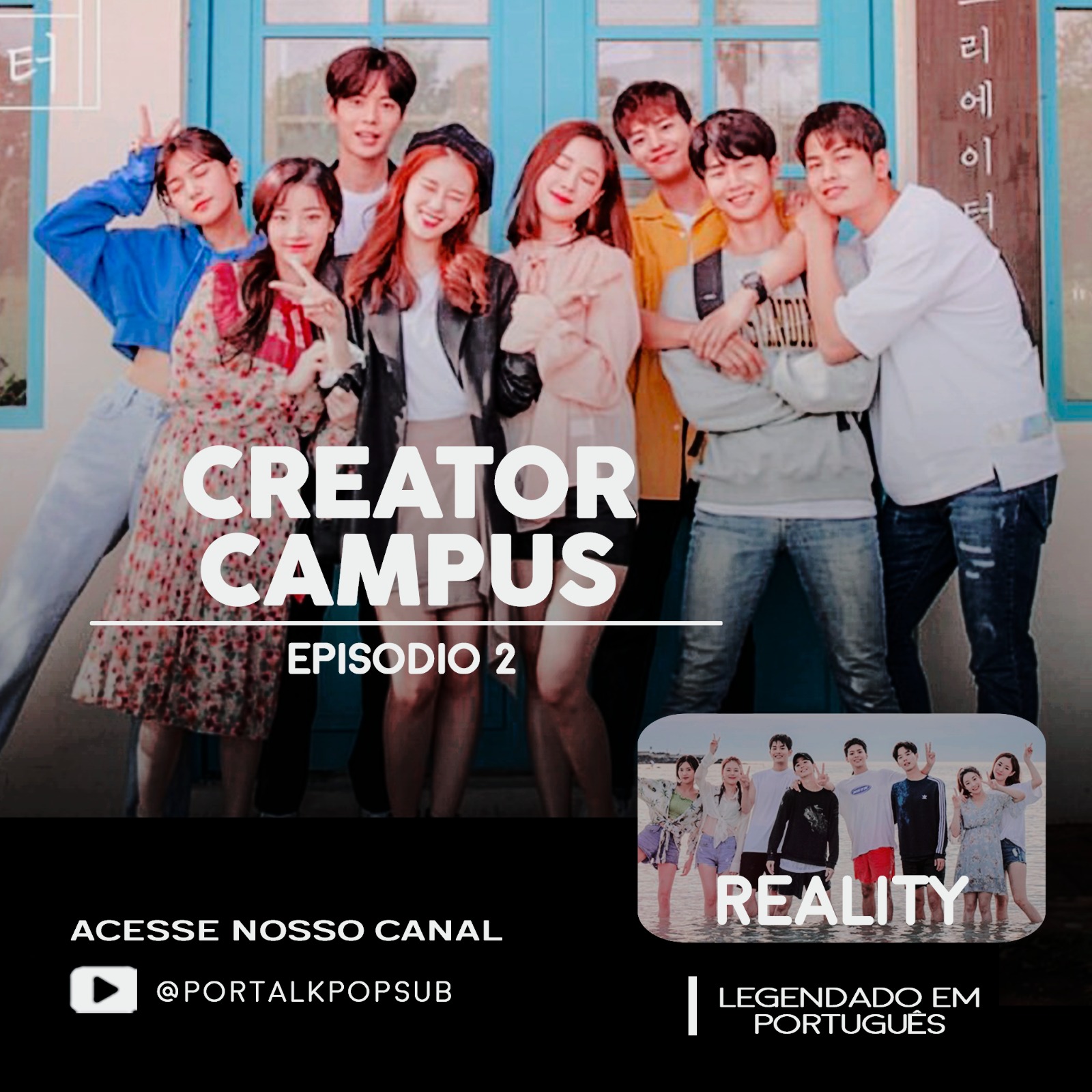 Creator Campus - Episódio 2 -... - Portal K-PoP Subs