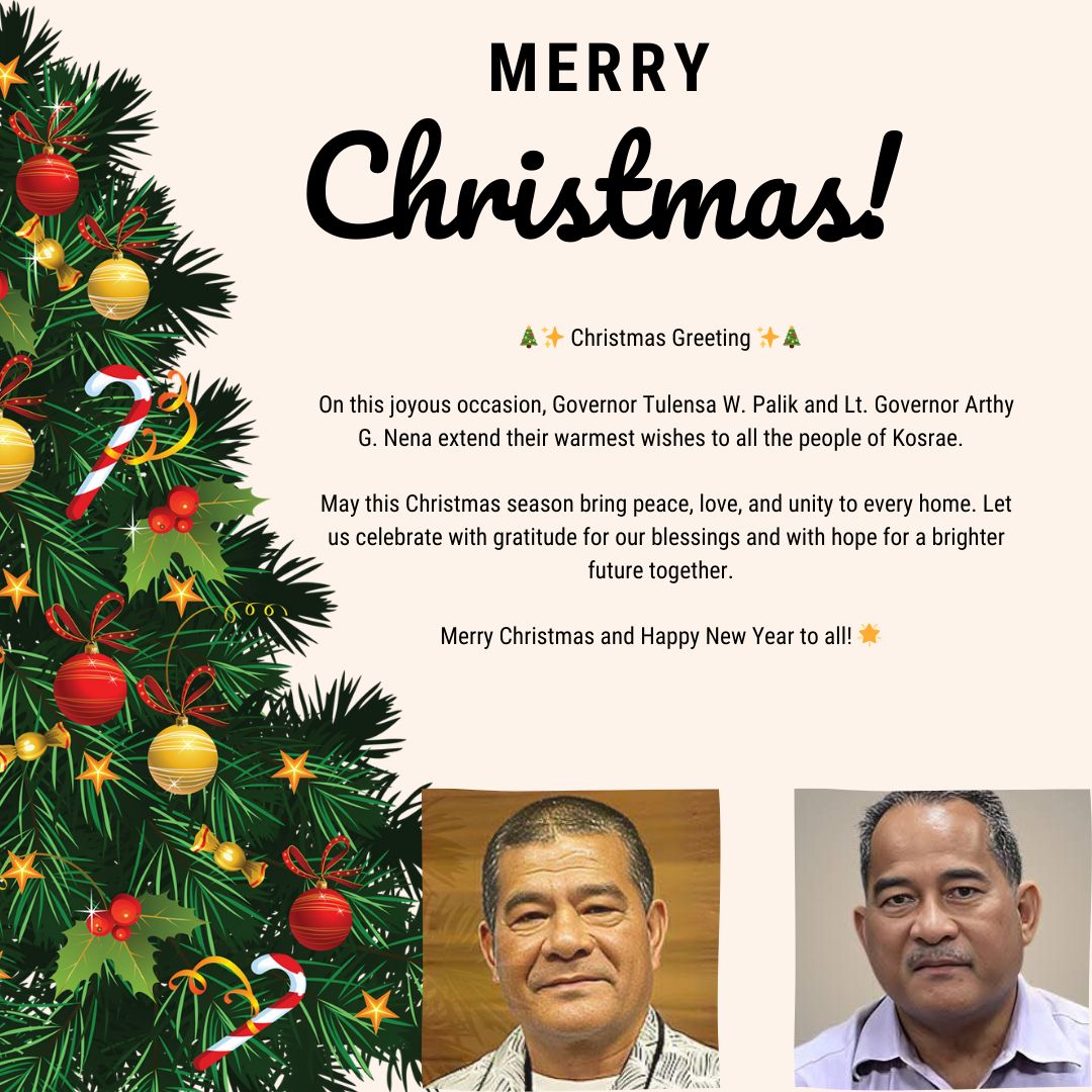 Kosrae - Christmas Message from the Governor and Lt. Governor of Kosrae ...