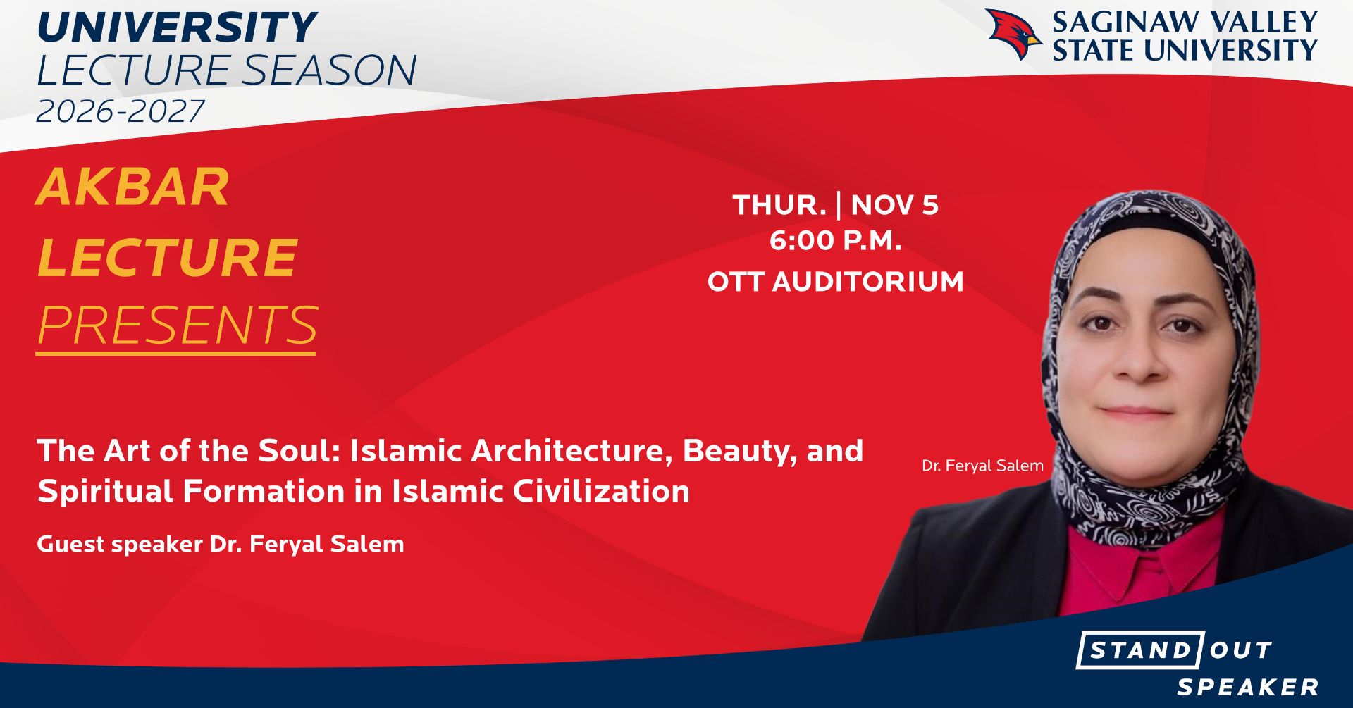 Raana Akbar Lecture: “The Art of the Soul: Islamic Architecture, Beauty ...