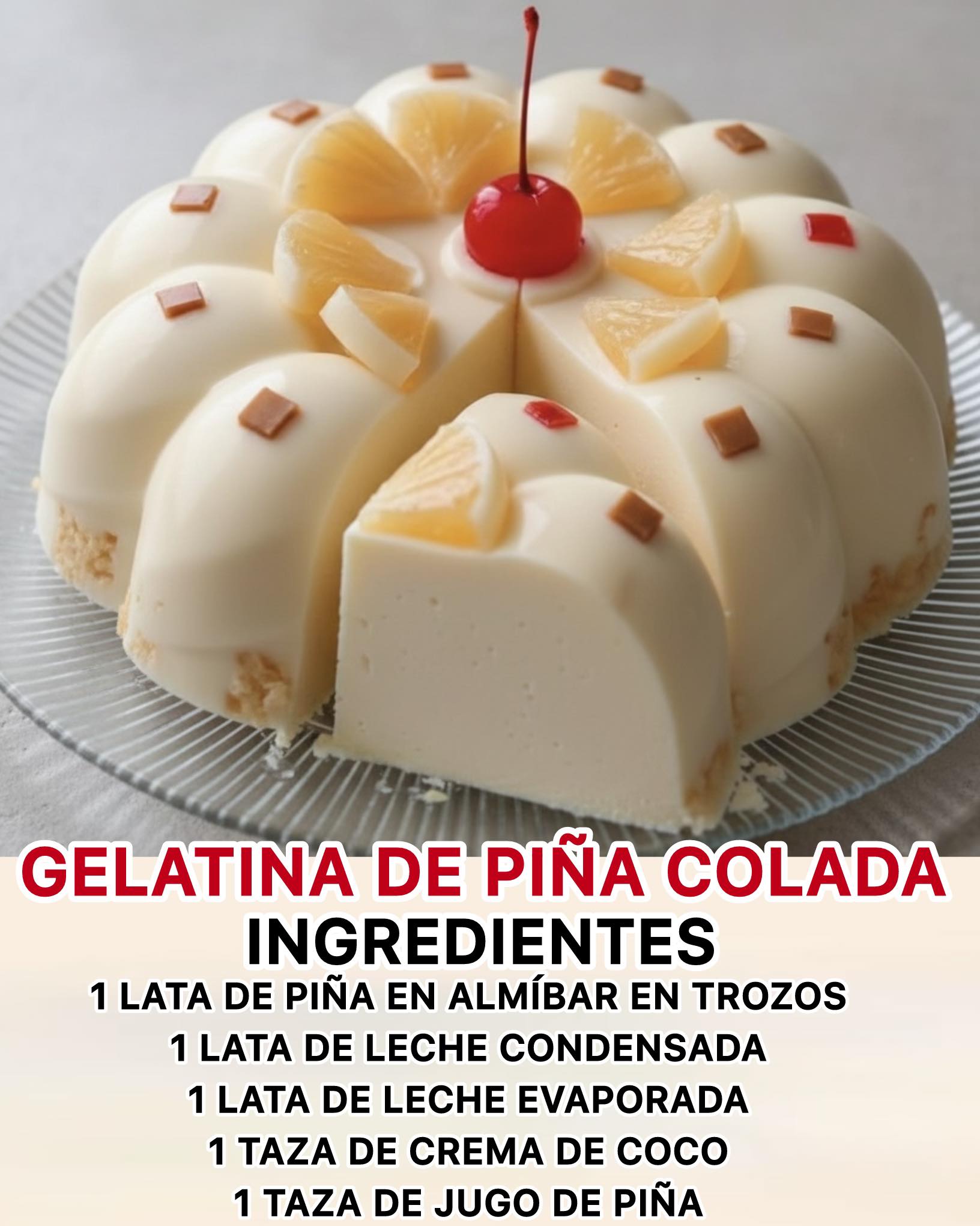 Cocinatv - Gelatina de Piña Colada Ingredientes: 1 lata de piña en ...