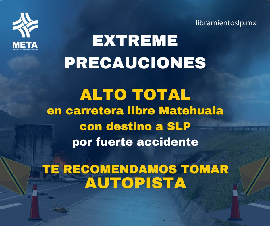 META Libramientos SLP | San Luis Potosí
