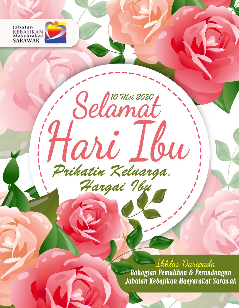 Bahagian Pemulihan Perundangan Jkm Sarawak Selamat Hari Ibu Kepada Semua Yang Bergelar Ibu Khususnya Buat Ibu Ibu Di Negeri Sarawak Jutaan Terima Kasih Atas Segala Pengorbanan Kasih Sayang Dan Didikan Yang