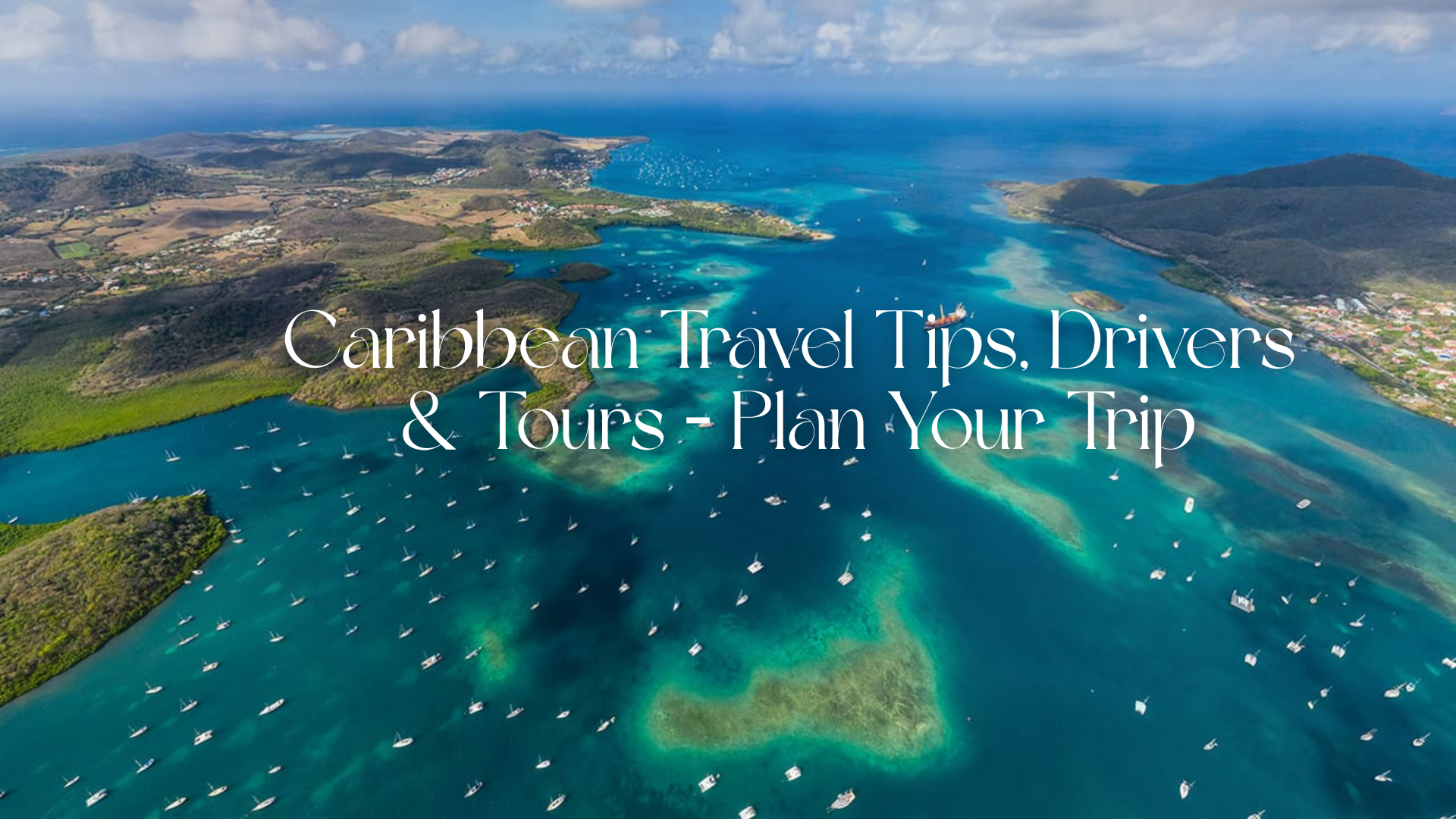 Caribbean Travel Tips, Drivers & Tours – Plan Your Trip | Facebook