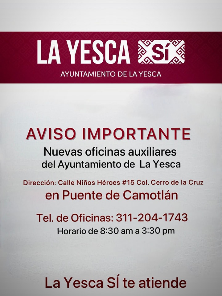 📢 AVISO IMPORTANTE: Cambio... - Gobierno Municipal La Yesca | Facebook