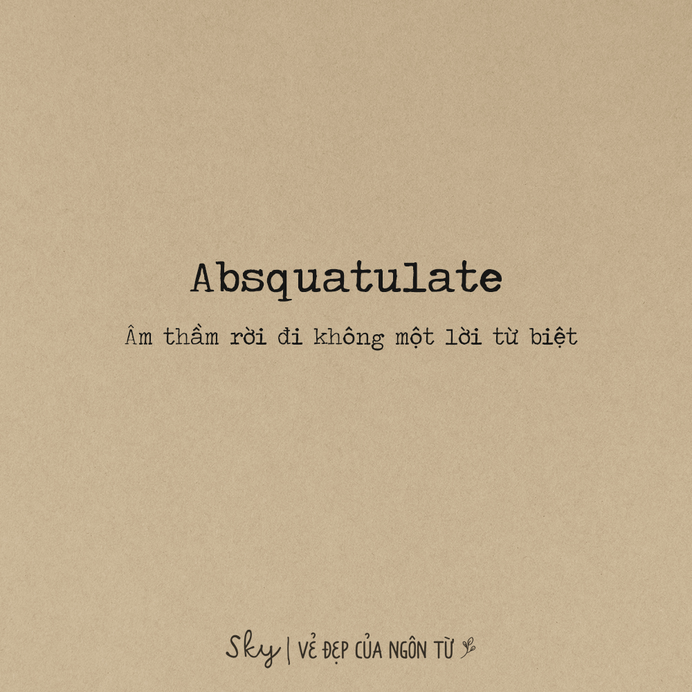 SkyBooks - / 𝑺𝒌𝒚𝒘𝒐𝒓𝒅 / ABSQUATULATE - Âm thầm rời đi... | Facebook