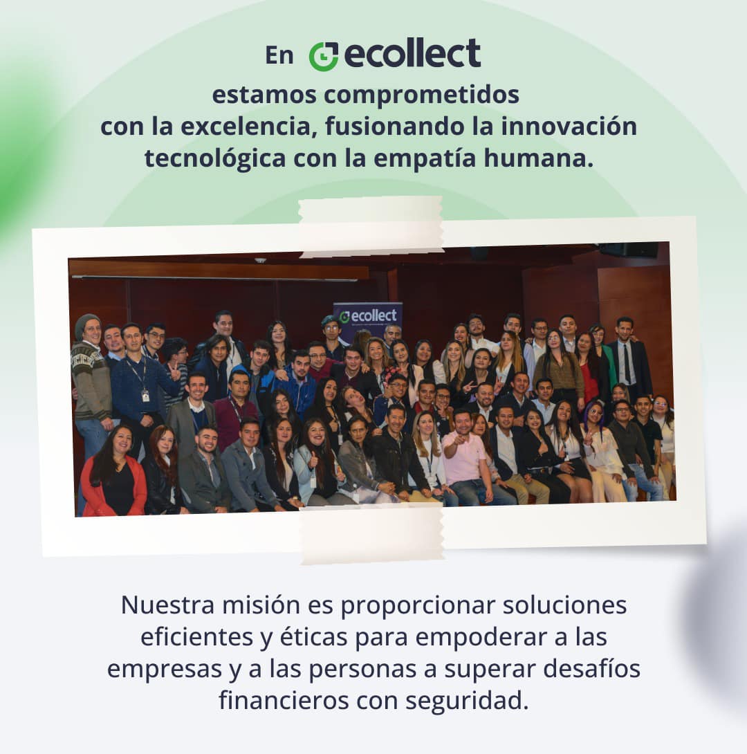 ecollect - 🤗 Cada miembro de nuestro equipo, trabaja día a...