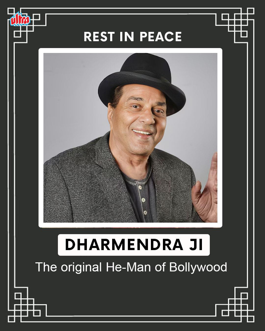 Ultra - End of an era. RIP Dharmendra, the He-Man who defined heroism ...