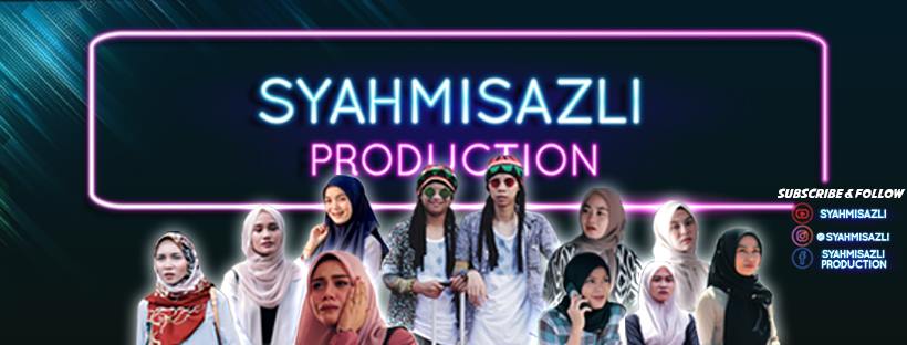 Syahmi Sazli Production Updated Syahmi Sazli Production