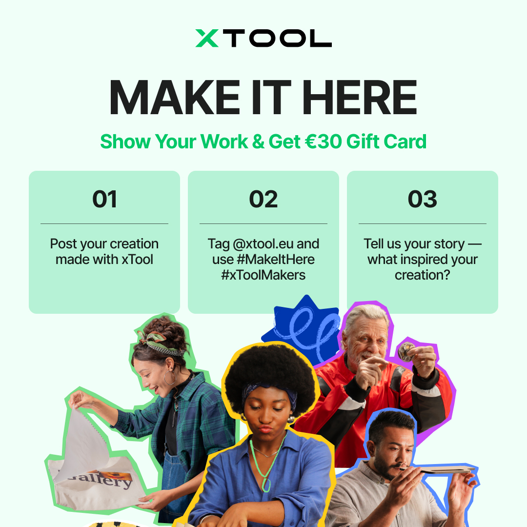 xTool - 🌍 MAKE IT HERE | Creator Showcase Callout Big news! xTool is ...