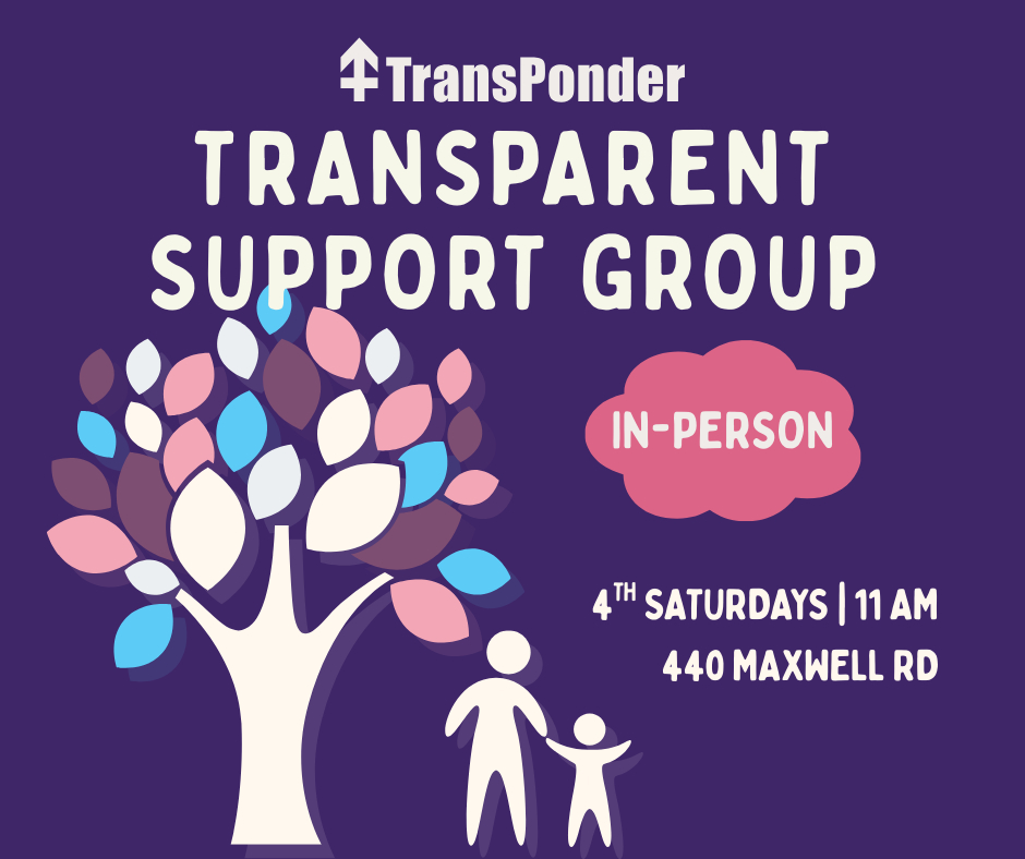 TransPonder - 💗 Join us for our TransParent SPTG every 4th Saturday of ...