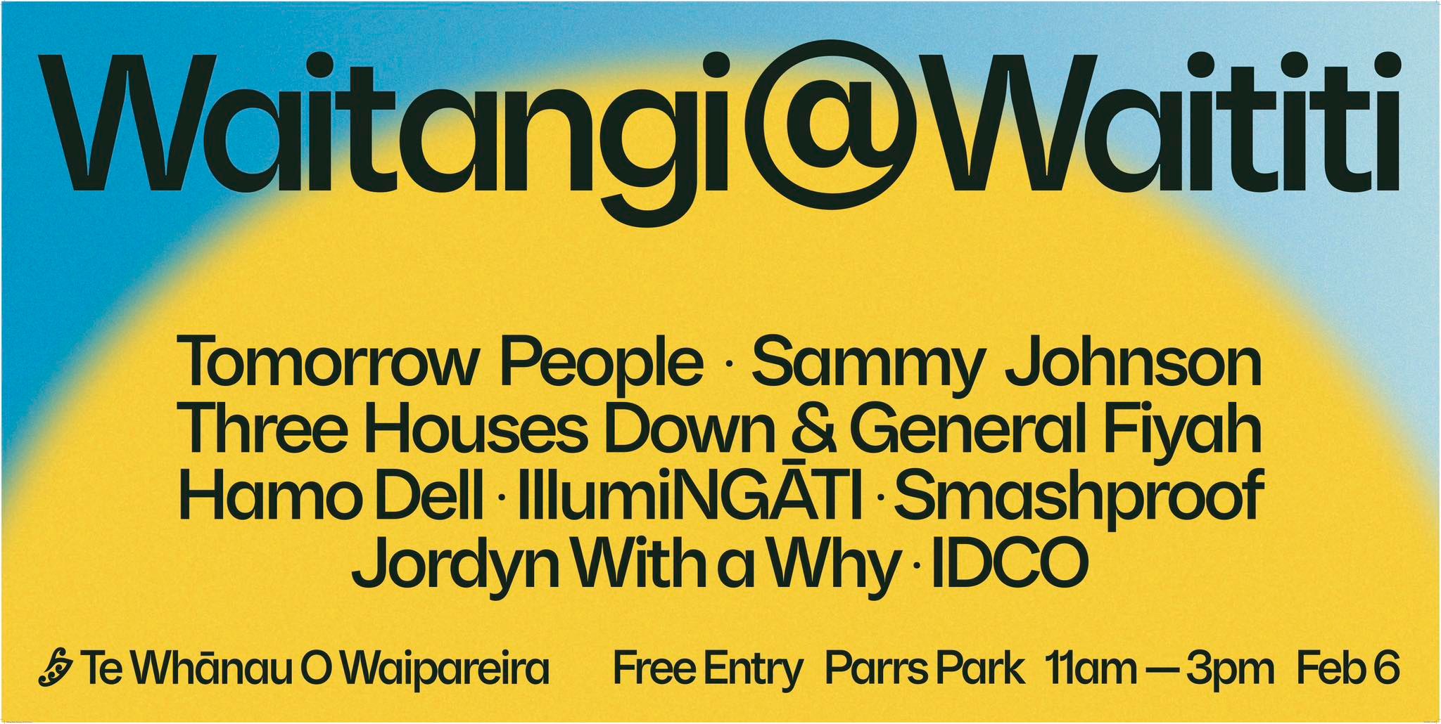 Te - Waitangi @ Waititi 2026 is BACK and the lineup is MASSIVE! We’re ...