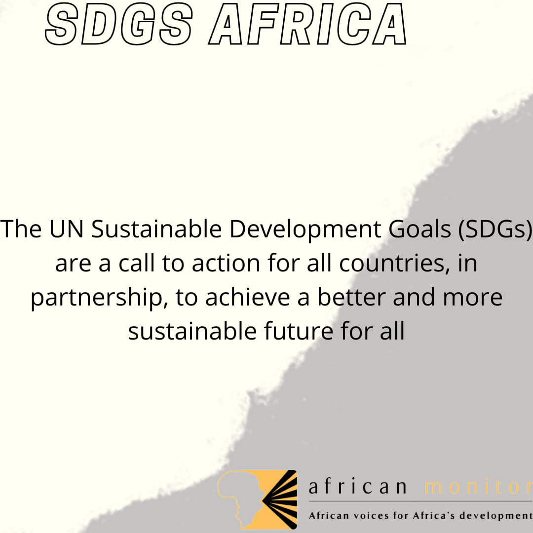 African Monitor - The UN Sustainable Development Goals...