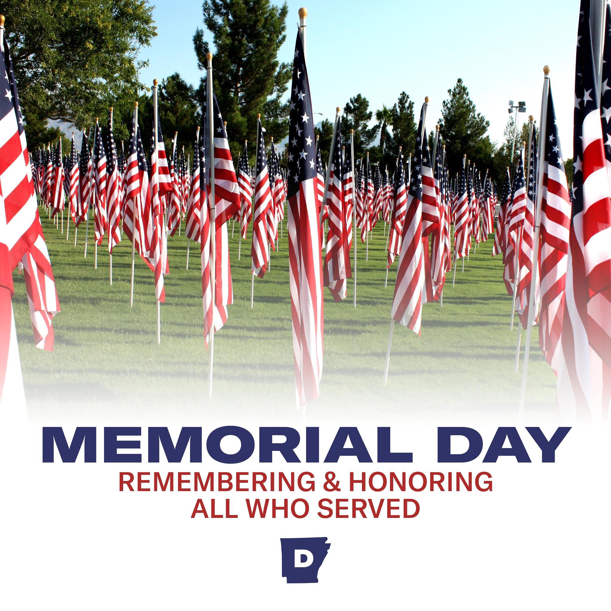 Memorial Day is more than... - Democratic Party of Arkansas | Facebook