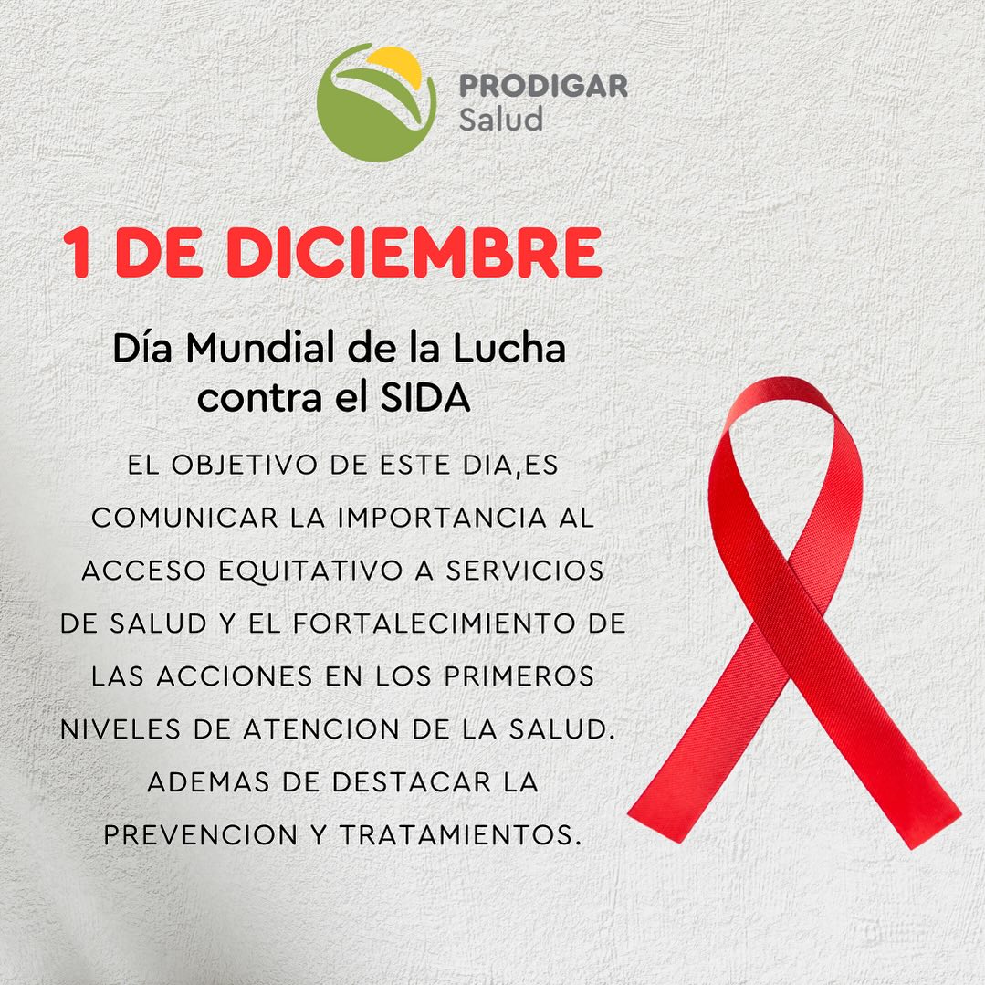 Prodigar SALUD - El Día Mundial de la Lucha contra el SIDA...