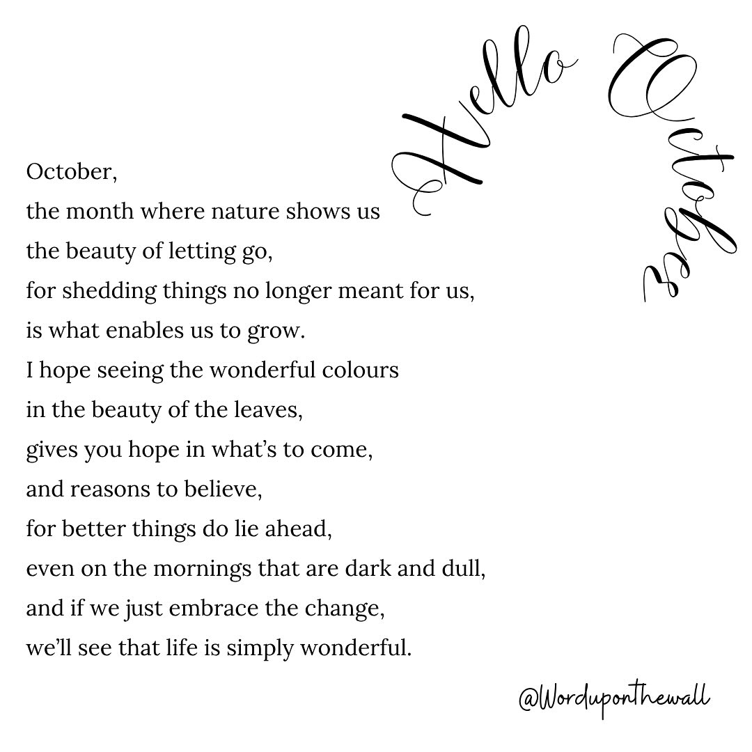 worduponthewall - Hello October ️ The month that shows us how beautiful ...