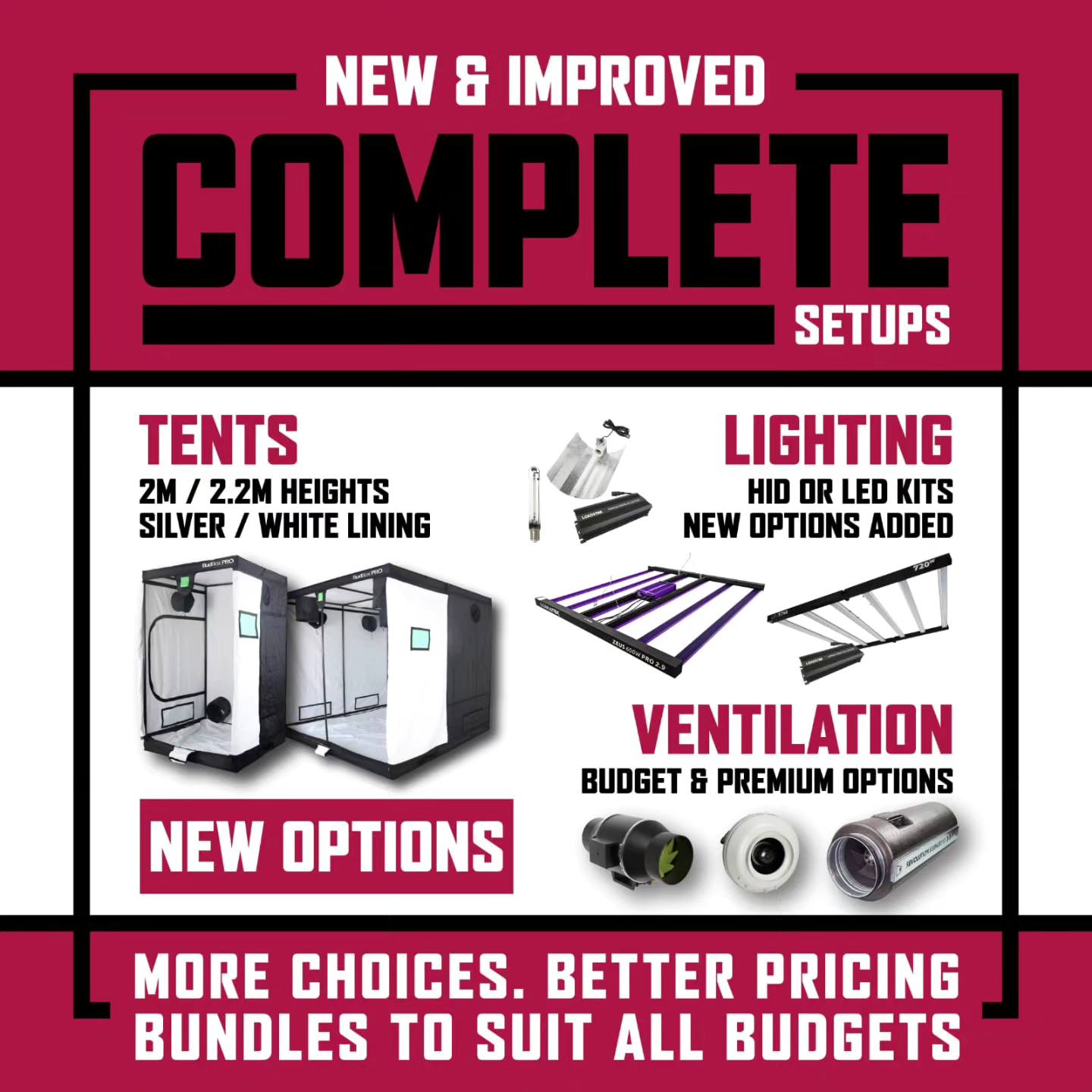 GroWorks - Our complete setups have had an overhaul giving...