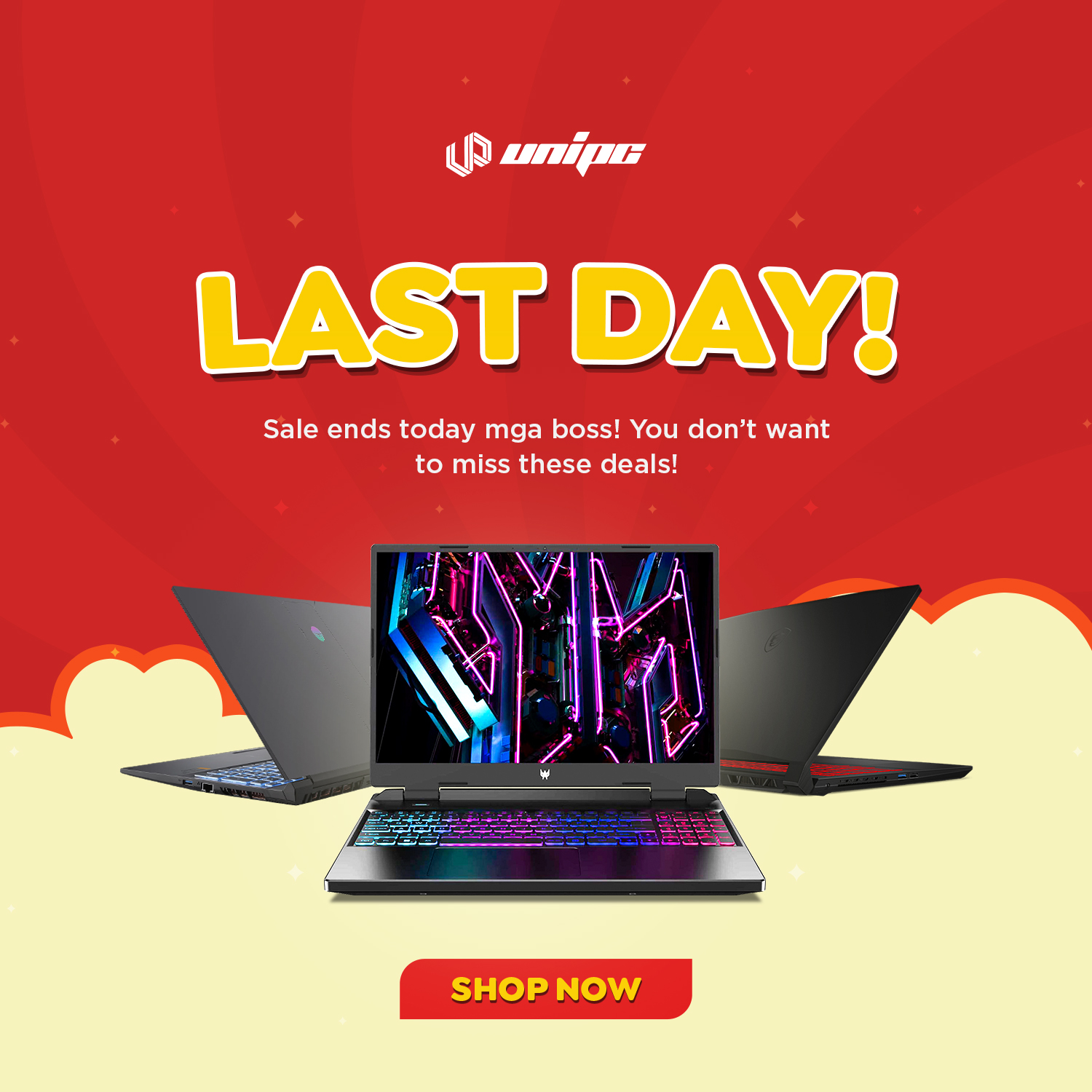 UniPC - 📣 LAST CAAAAAALL! Huling araw na ng ating Kick-Off Sale boss ...