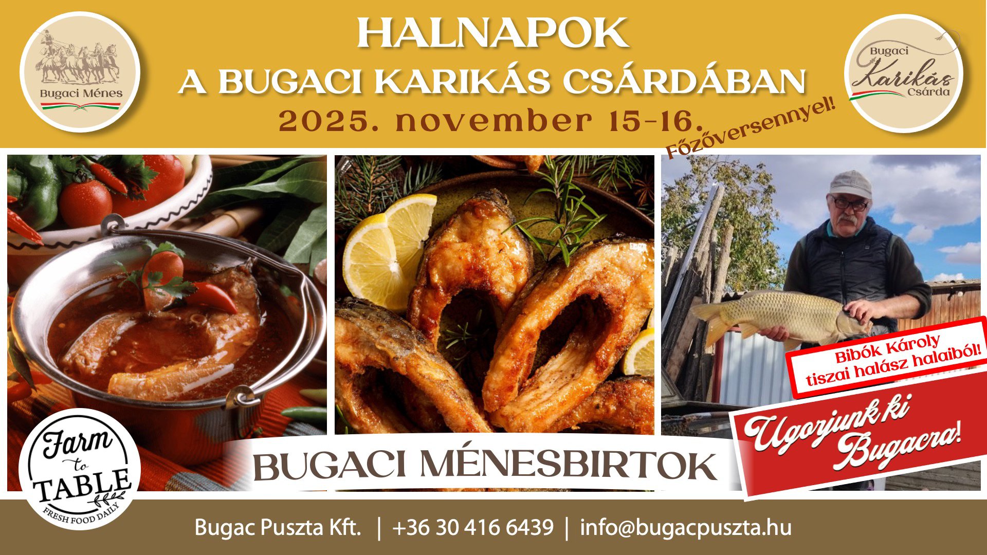 Halnapok a Bugaci Karikás Csárdában