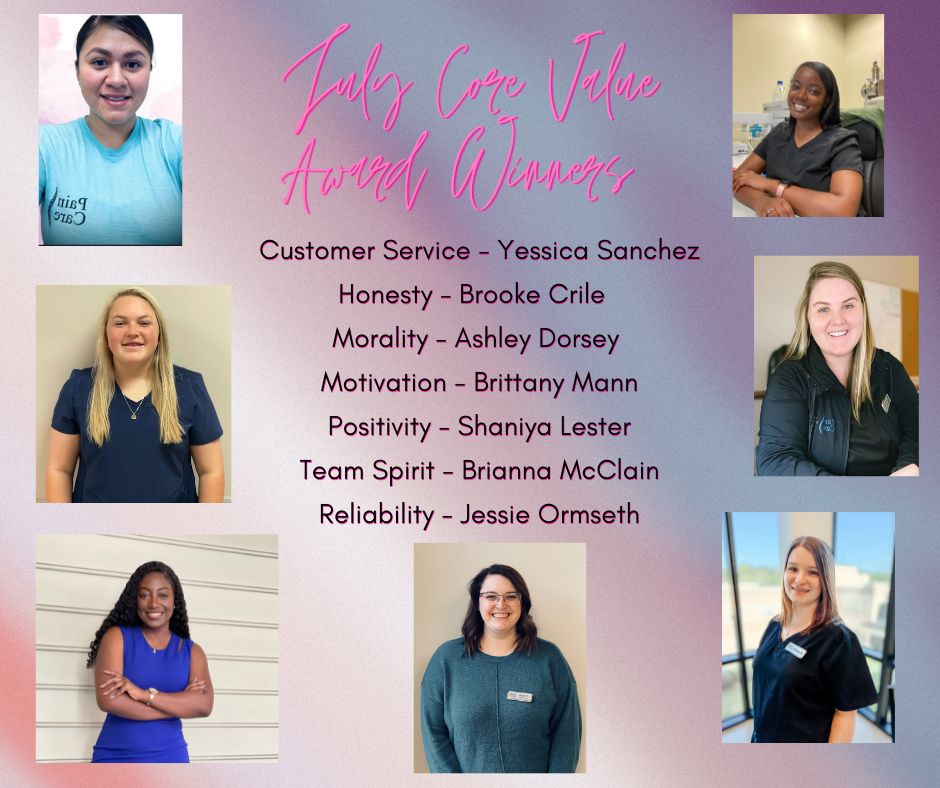 Pain Care - Here are July's Core Values Award Winners!...