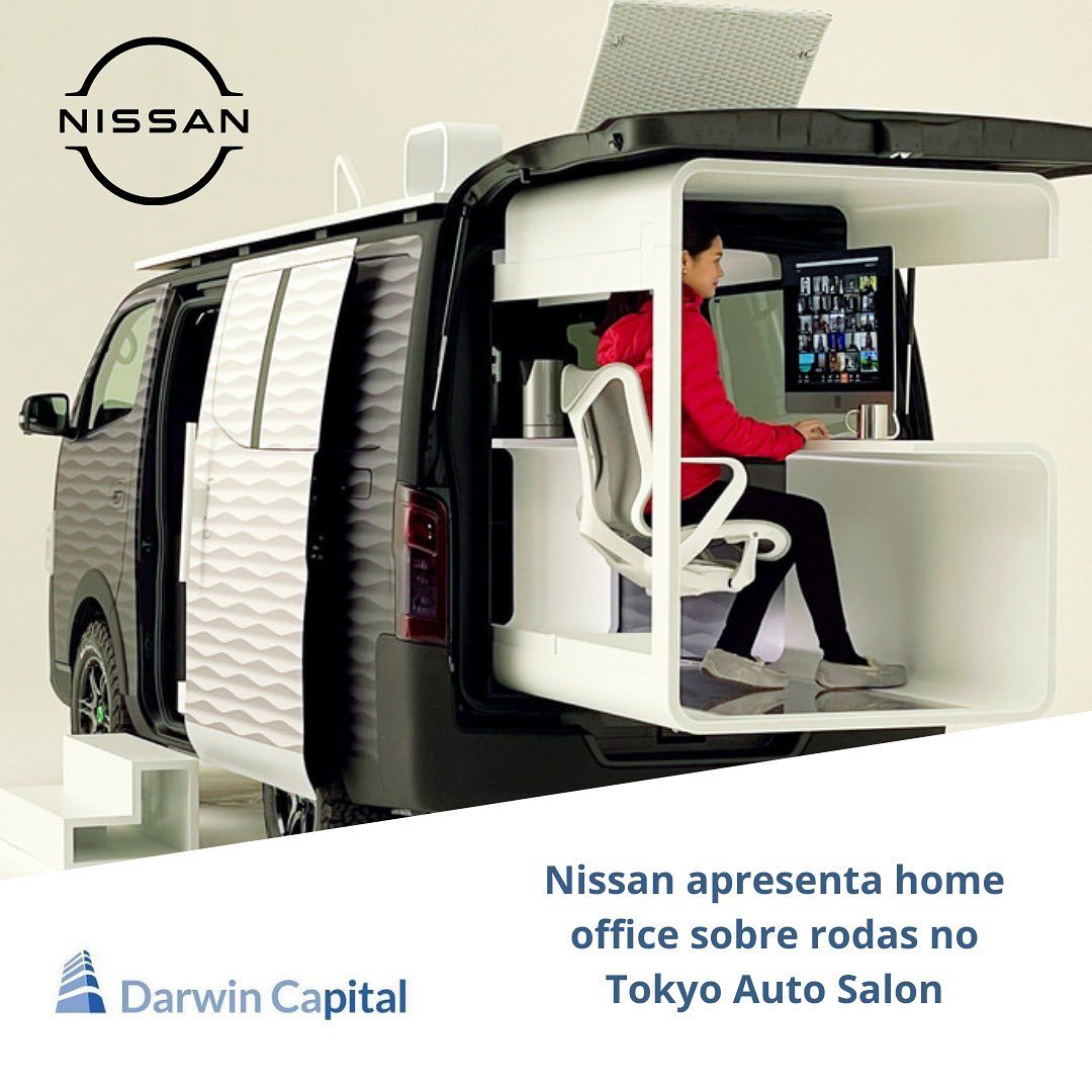 Darwin Capital - NISSAN APRESENTA HOME OFFICE SOBRE RODAS...