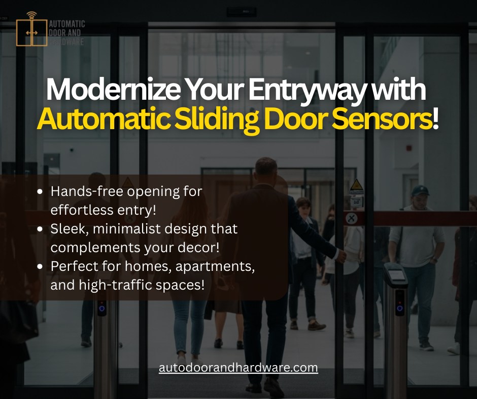 Automatic - Modernize Your Entryway with Automatic Sliding Door Sensors ...